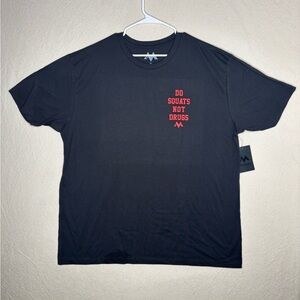 Mentality men’s 2XL shirt do squats not drugs NWT